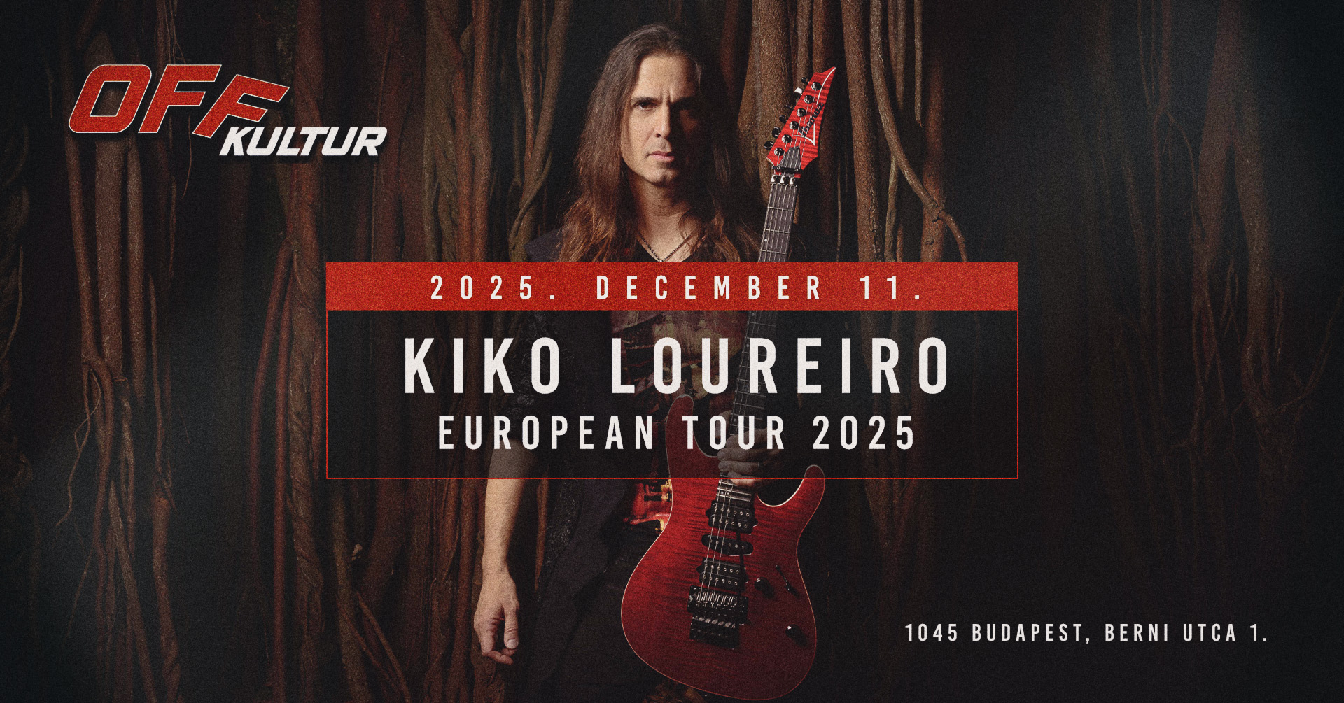 Kiko Loureiro - Budapest, OFF Kultur