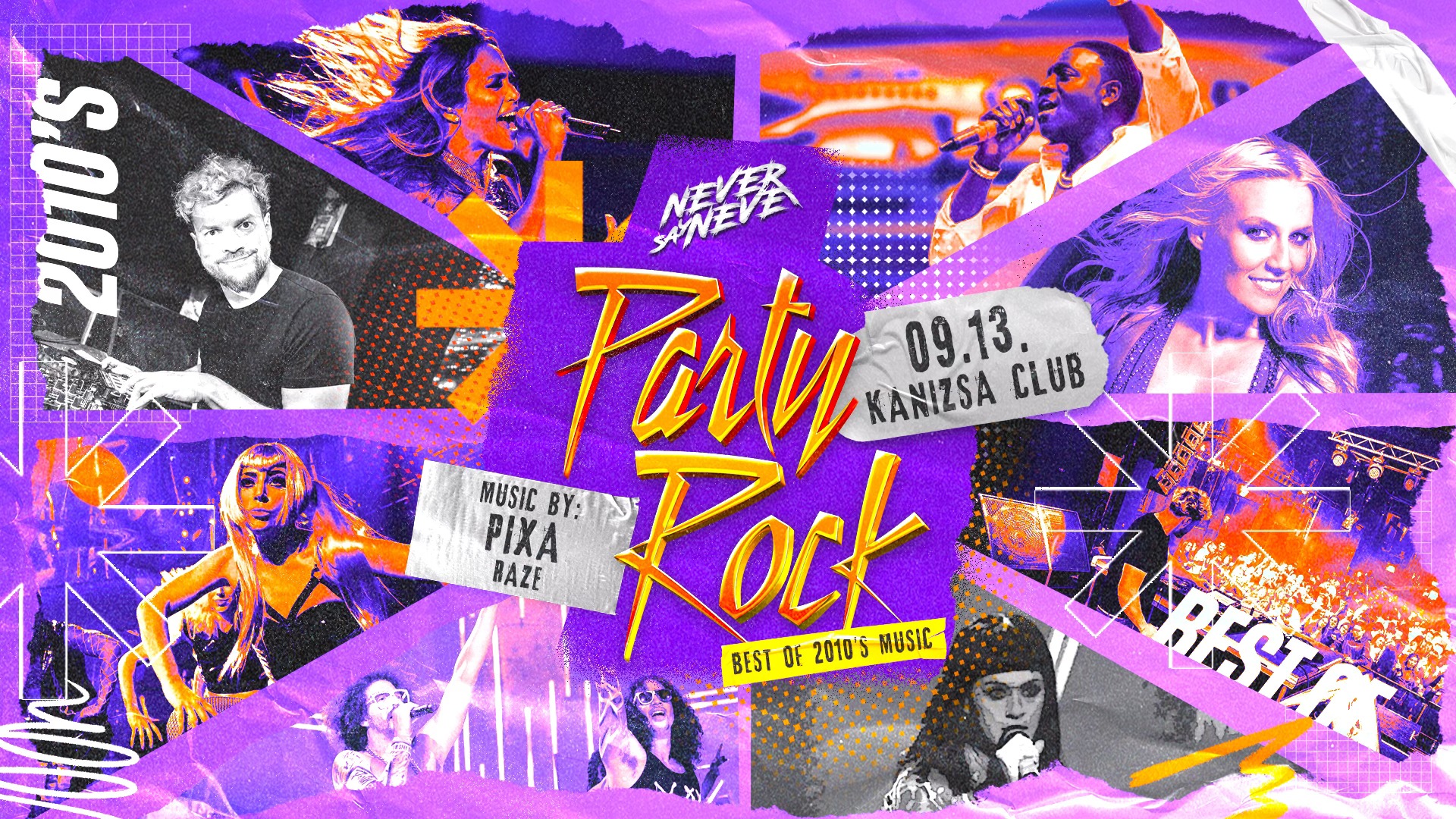 Party Rock ✘ Never Say Never - Best Hits of 2010’s | KANIZSA CLUB | 09.13.