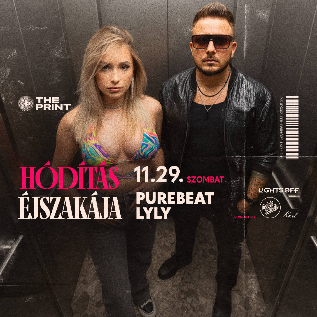 Hódítás Éjszakája & PUREBEAT • 11.29. // The Print, Szombathely