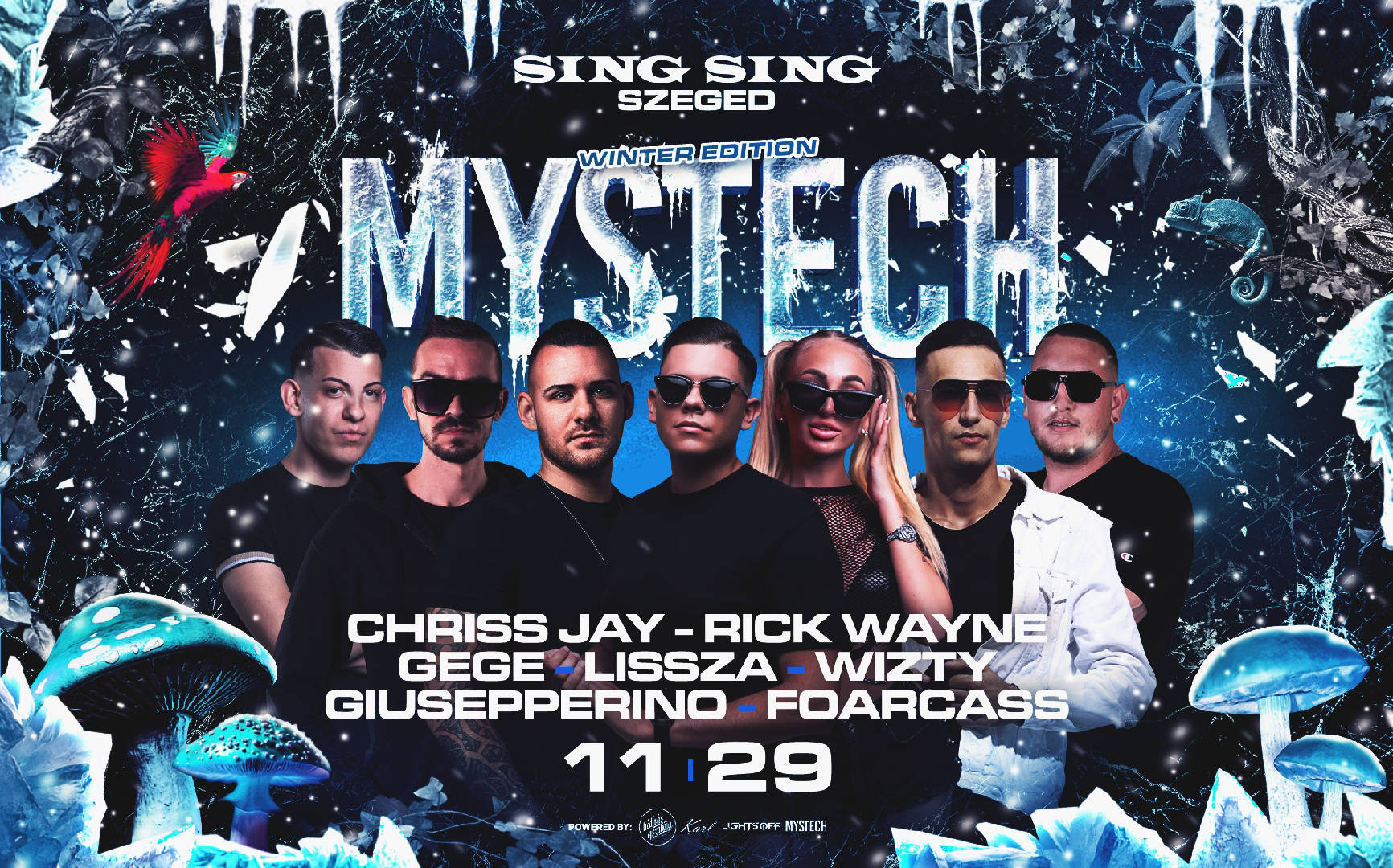 ❄️ MYSTECH® - Welcome to the Jungle ❄️ 2025.11.29. ➢ Sing-Sing - Szeged