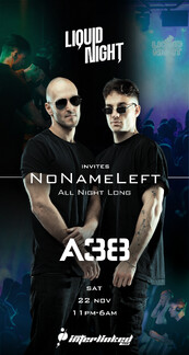Liquid Night invites NONAMELEFT - All Night Long