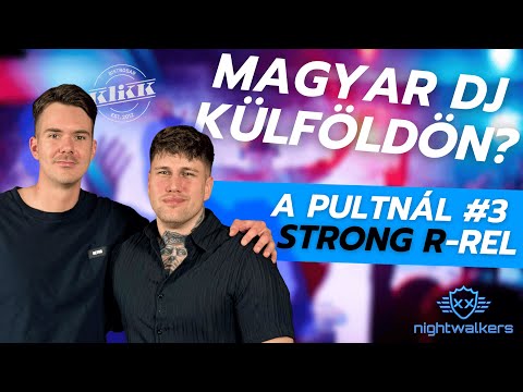 Magyar Dj külföldön?🎧 | A pultnál #3 Strong R-rel
